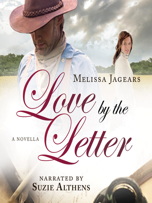 Title details for Love by the Letter by Melissa Jagears - Wait list